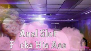 Anal Slut Fucks His Ass w Music MP4HD