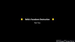 Bella's Facedown Destruction: Part Two (Small)