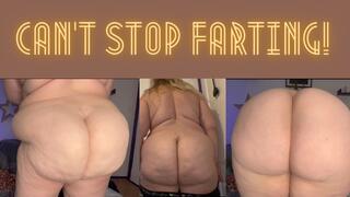 Can’t Stop Farting!