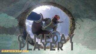 Giantess Crew- GameDay (Player 1)