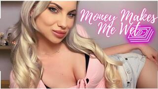 Money Makes Me Wet (480MP4)