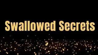 Swallowed Secrets *wmv*