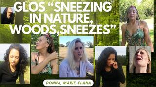 GORGEOUS LADIES OF SNEEZE WOODS, NATURE AND HUFF AND PUFF AND SNEEZE THE HOUSE DOWN!! WMV VERSION