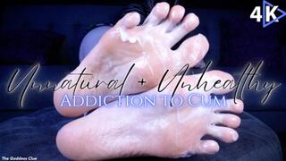 Unnatural and Unhealthy Addiction to Cum - 4K