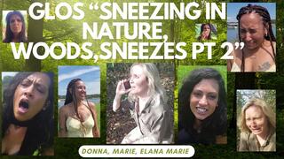 GORGEOUS LADIES OF SNEEZE WOODS, NATURE AND HUFF AND PUFF AND SNEEZE THE HOUSE DOWN PART 2 MP4 VERSION