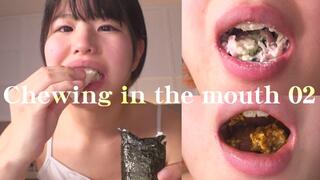 Chewing in the mouth 02