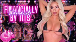 Financially Ruined for TITS