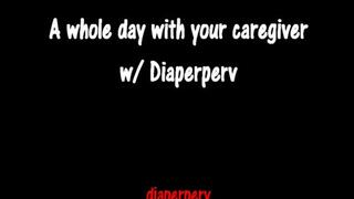 ABDL Audio Whole day with your loving caregiver Diaperperv!
