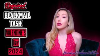 REQUIRED Blackmail Task Valentine's Day 2024