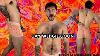Gay Wedgie goon