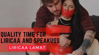 Quality time for Liricaa and Speakuss