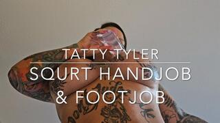 Tatty Tyler Handjob & Footjob