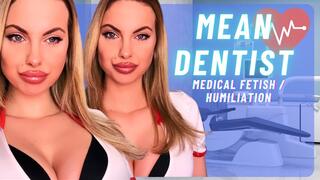 Mean Dentist (Medical Dentist Fetish , Fishhooking , Humiliation) 1080WMV