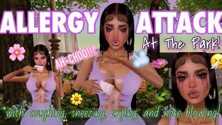 Insane Allergy Attack with Sneezing and Coughing! (mp4)
