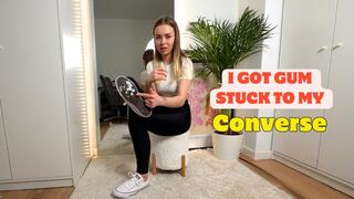 Oh, man, I got gum stuck to my Converse