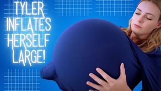 Tyler Inflates Herself LARGE! - HD MP4 1080p Format