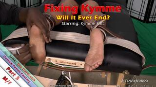 Fixing Kymme Part 3 - Will It Ever End?