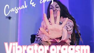 Cozy vibrator orgasm