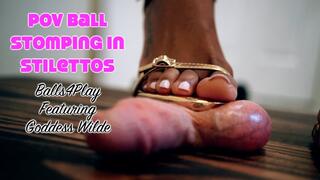 POV Ball Stomping in Stilettos