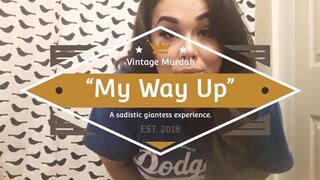 Vintage Murdah My Way Up