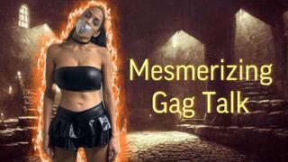 Mesmerizing Gag Talk