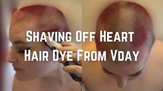 Shaving Off Valentines Hair Dye
