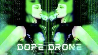 DOPE DRONE Inhale
