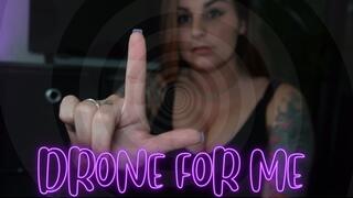 Drone For Me [Spiral]