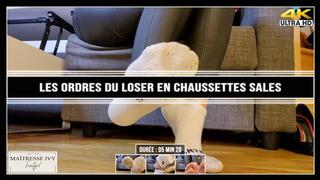Les ordres du loser en chaussettes sales 4K