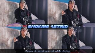 Gamer girl suckig a cork while playing | Smoking Astrid
