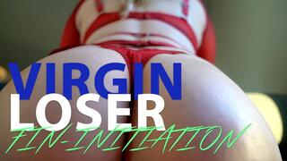 Virgin loser Fin-initiation