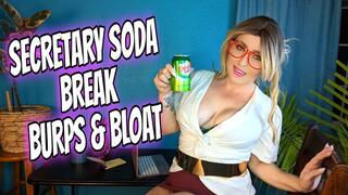 Secretary Soda Break Burps and Bloat