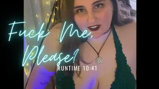 Fuck Me Please