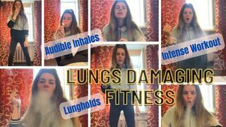 Lungs Damaging Fitness