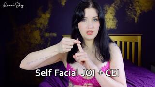 Self Facial JOI + CEI (custom)