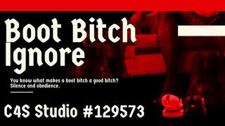 Boot Bitch Ignore