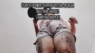 Giantess milf towers over you trying on high heels and sandals Stomping shoeplay