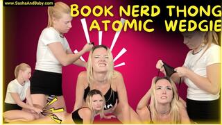 Reading Book Nerd Bullied Into Thong Atomic Wedgie