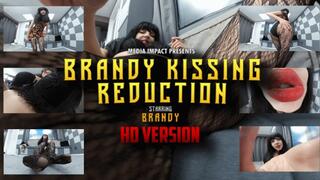 Brandy Kissing Reduction HD version