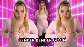 Gender bender goon