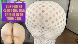 Cum for My Clapping Ass in Bed with Your Girl 720p