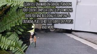 HD Giantess Unaware In Sandals Random Foot Crush Compilation cllips towering over you and buildings Stomping & crushing plastic bottles cans tiny people and more