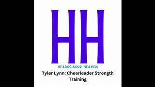 Tyler Lynn: Cheerleader Strength Training