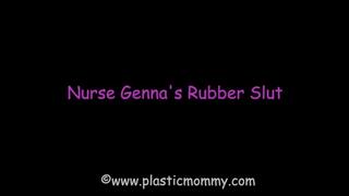 Nurse Genna's Rubber Slut