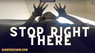 Giantess Crew- Vee – Stop Right There