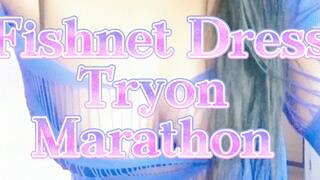 Fishnet Dress Tryon Marathon