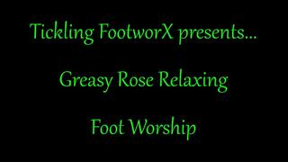 Greasy Rose Relaxing Foot Worship