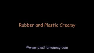 Rubber and Plastic Creamy