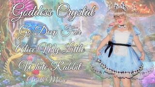 Go Deep For Alice My Little White Rabbit With Music