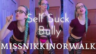 Self Suck Bully